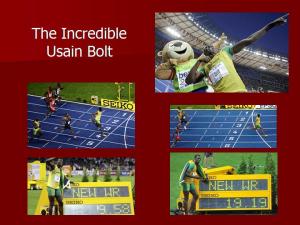 Incredible Usain Bolt